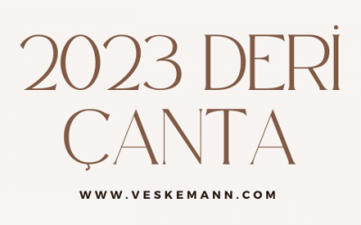 2023 Deri Çanta Modası